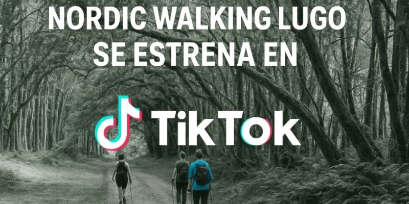 Nordic Walking Lugo inaugura su canal de TikTok en el Día Internacional de las Reservas de la Biosfera